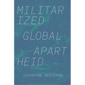 Militarized Global Apartheid