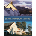 Big House, Little House, Back House, Barn: The Connected Farm Buildings of New England