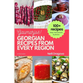 Georgian Recipes from Every Region - In Full Color: Easy instructions & photos