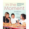 In the Moment: Conferring in the Elementary Math Classroom