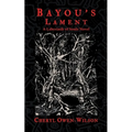 Bayou's Lament: A Labyrinth of Souls Novel