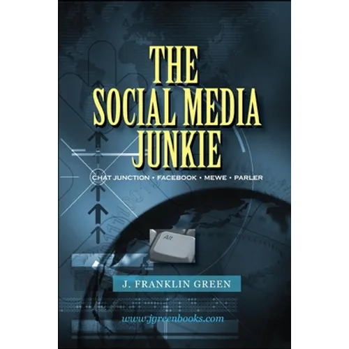 The Social Media Junkie