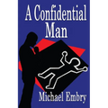 A Confidential Man