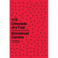 V13: Chronicle of a Trial
