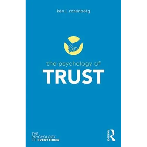 The Psychology of Trust