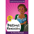 Linelle Destiny#10: Destiny's Revelations