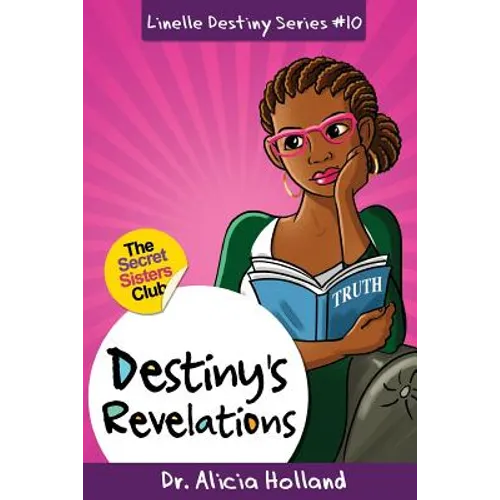 Linelle Destiny#10: Destiny's Revelations
