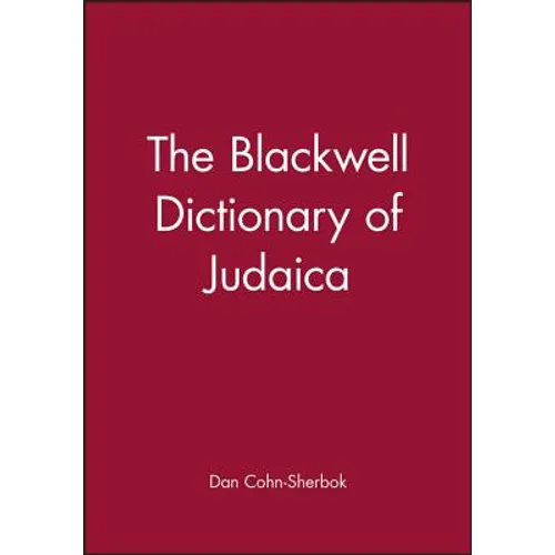 The Blackwell Dictionary of Judaica