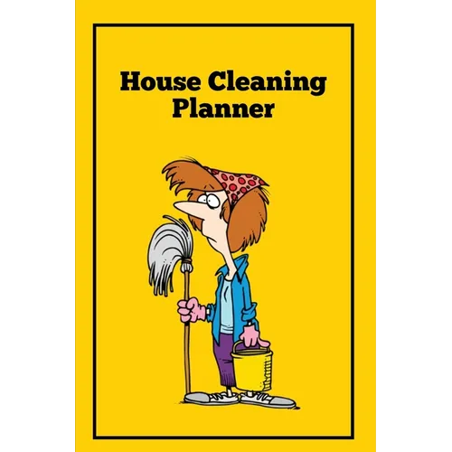 House Cleaning Planner: Daily & Weekly Routine Check List Routine For The Year For Your Home, Gift, Journal, Book, Notebook