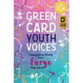 Immigration Stories from a Fargo High School: Green Card Youth Voices