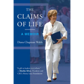 The Claims of Life: A Memoir