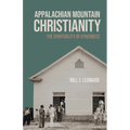 Appalachian Mountain Christianity: The Spirituality of Otherness