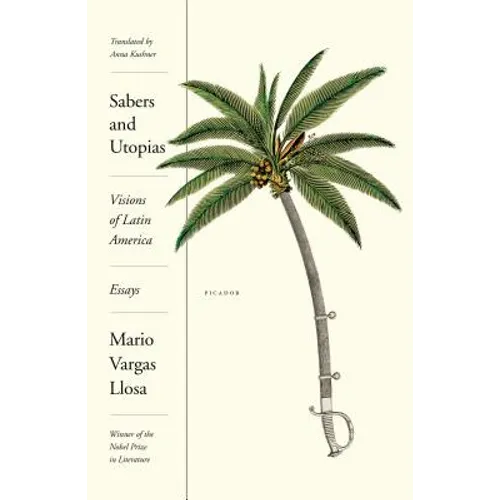 Sabers and Utopias: Visions of Latin America: Essays