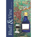 Bluff & Vine: Issue Three