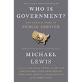 Who Is Government?: The Untold Story of Public Service