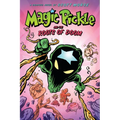 Magic Pickle and the Roots of Doom: A Graphic Novel