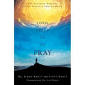 Lord, Teach Us to Pray