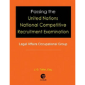 Passing the United Nations National Competitive Recruitment Examination: Legal Affairs Occupational Group