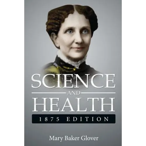 Science and Health,1875 Edition: ( a Gnostic Audio Selection, Includes Free Access to Streaming Audio Book )