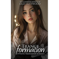 Tranceformation: A Hypnotic Feminization Romance