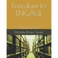 Freedom to ENGAGE: A critical auto-ethnographic analysis of a community college professor