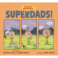 Superdads!: Animal Heroes