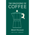 The Philosophy of Coffee