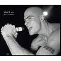 What I See: The Black Flag Photographs of Glen E. Friedman