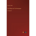 The Village and The Newspaper: in large print
