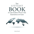 The Littlest Book in the Earth Proves the Existence of God