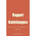 Rapport Saintélangues: De l'échec à la réussite en ANGLAIS