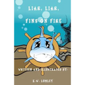 Liar, Liar, Fins on Fire
