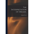 The Interpretation of Dreams.