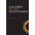 Children Of The Seven Sands: The History of the United Arab Emirates