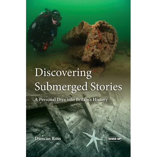 Discovering Submerged Stories: A Personal Dive into Britain's History