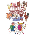 Animals Word Search for Kids 6-10 Years: Best Word Search to Improve Vocabulary, Spelling, Memory and Logic Skills for Kids and Adults with more than