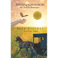 Return of the Monarchs (An Amish Romance): Includes Amish Recipes and Reading Group Guide