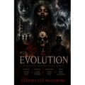 Evolution: An Anthology of Horra / Thrilla Novellas