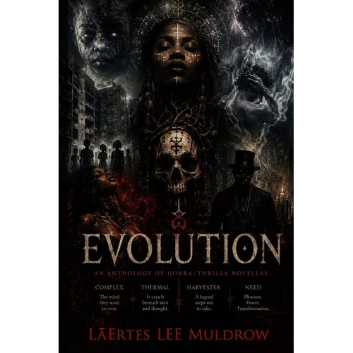 Evolution: An Anthology of Horra / Thrilla Novellas