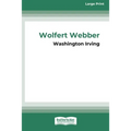 Wolfert Webber Golden Dreams (16pt Large Print Edition)
