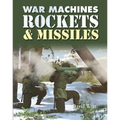 Rockets and Missiles