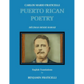 Carlos Mario Fraticelli, Puerto Rican Poetry - English Edition: Spanish Originals with English Translations