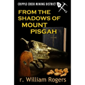 From The Shadows Of Mount Pisgah