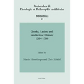 Greeks, Latins, and Intellectual History 1204-1500