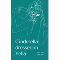 Cinderella dressed in Yella