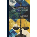American Law and Procedure; Volume 2
