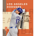 The Story of the Los Angeles Dodgers