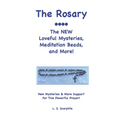 The Rosary: The NEW Loveful Mysteries, Meditation Beads, and More