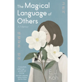 The Magical Language of Others: A Memoir