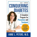 Conquering Diabetes: A Complete Program for Prevention and Treatment